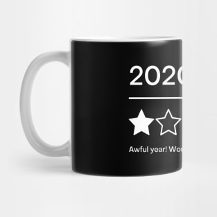 2020 Awful Year I Would Give 0 Stars If I Could Mug